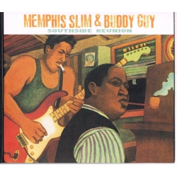  Memphis Slim & Buddy Guy ‎– Southside Reunion 